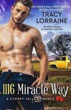 1116 Miracle Way by Tracy Lorraine
