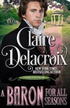 A Baron for All Seasons by Claire Delacroix