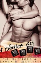 A Chance On Love by S.J. Batsford