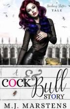 A Cock and Bull Story by M.J. Marstens