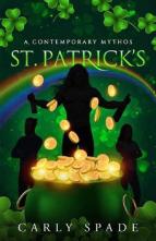 A Contemporary Mythos St. Patrick’s by Carly Spade