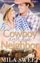 A Cowboy and his Neighbor by Mila Sweet