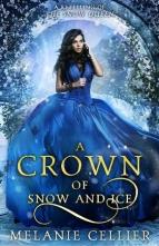 A Crown of Snow and Ice by Melanie Cellier