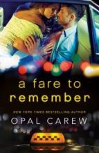 A Fare to Remember by Opal Carew