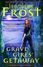 A Grave Girls’ Getaway by Jeaniene Frost