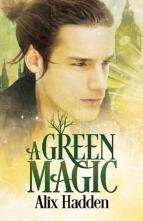 A Green Magic by Alix Hadden