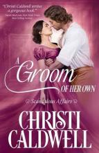 A Groom of Her Own by Christi Caldwell