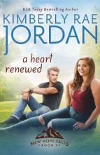 A Heart Renewed by Kimberly Rae Jordan