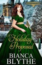 A Holiday Proposal by Bianca Blythe