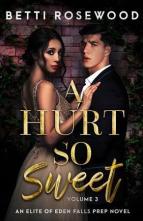 A Hurt So Sweet, Vol. 3 by Betti Rosewood