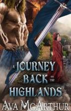 A Journey Back to the Highlands by Ava McArthur