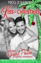 A Kiss at Christmas by Meg Easton