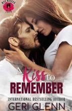 A Kiss to Remember by Geri Glenn