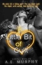 A Little Bit of Guilt by A. E. Murphy