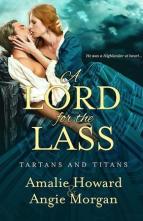 A Lord for the Lass by Amalie Howard