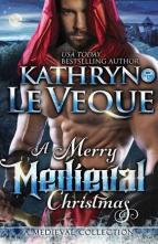 A Merry Medieval Christmas by Kathryn Le Veque