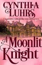 A Moonlit Knight by Cynthia Luhrs