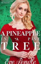 A Pineapple in a Pine Tree by Eve Pendle