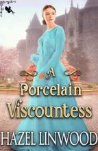 A Porcelain Viscountess by Hazel Linwood