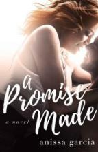 A Promise Made by Anissa Garcia