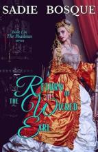 A Return of the Wicked Earl by Sadie Bosque