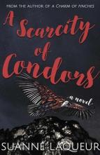 A Scarcity of Condors by Suanne Laqueur