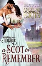 A Scot to Remember by Angeline Fortin