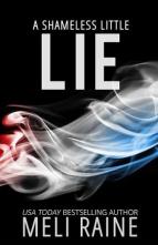 A Shameless Little Lie by Meli Raine