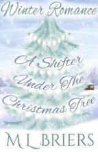 A Shifter Under the Christmas Tree by M. L. Briers