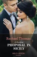 A Shocking Proposal in Sicily by Rachael Thomas