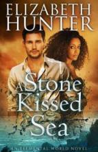 A Stone-Kissed Sea by Elizabeth Hunter