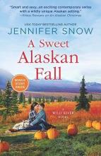 A Sweet Alaskan Fall by Jennifer Snow