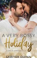 A Very Bossy Holiday by Sawyer Quinn