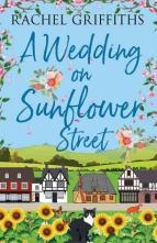 A Wedding on Sunflower Street by Rachel Griffiths