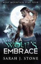 A Wolf’s Embrace by Sarah J. Stone