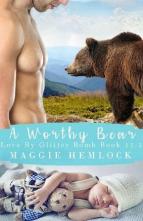 A Worthy Bear by Maggie Hemlock