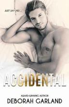 Accidental by Deborah Garland