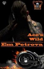 Ace’s Wild by Em Petrova