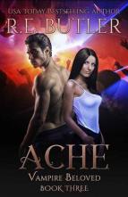 Ache by R. E. Butler