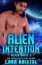 Alien Intention by Cara Bristol