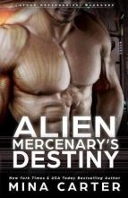 Alien Mercenary’s Destiny by Mina Carter