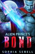 Alien Prince’s Bond by Sophia Sebell