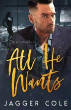 All He Wants by Jagger Cole
