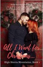 All I Want for Christmas by Callie Woods