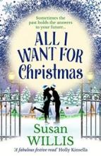 All I Want For Christmas by Susan Willis
