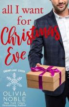 All I Want for Christmas Eve by Olivia Noble