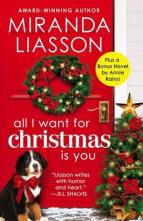 All I Want for Christmas is You by Miranda Liasson