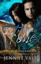 All In Good Time by Jennae Vale