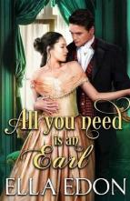 All you need is an Earl by Ella Edon