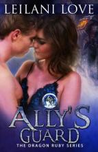 Ally’s Guard by Leilani Love